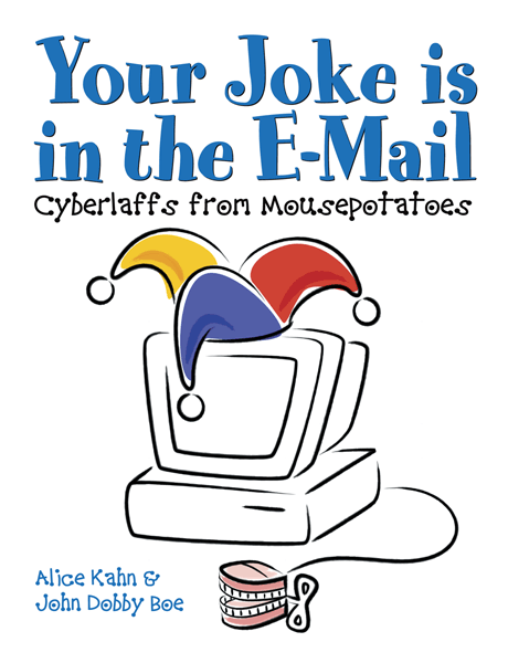 Your Joke Is In The E-Mail Book Cover